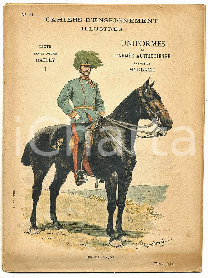 1900 ca CAHIERS D'ENSEIGNEMENT ILLUSTRES n.41 Uniformes de l'Armée Autrichienne 