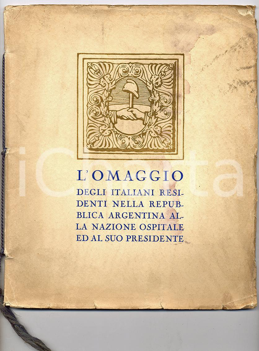 Libro, pubblicazione d epoca 1926 MILANO Monumento Italiani residenti in ARGENTINA  Bestetti e Tumminelli 1