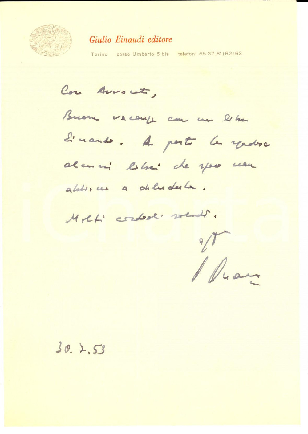 Autografo originale 1953 TORINO Editore Giulio EINAUDI invia un libro per le vacanze  Autografo 1