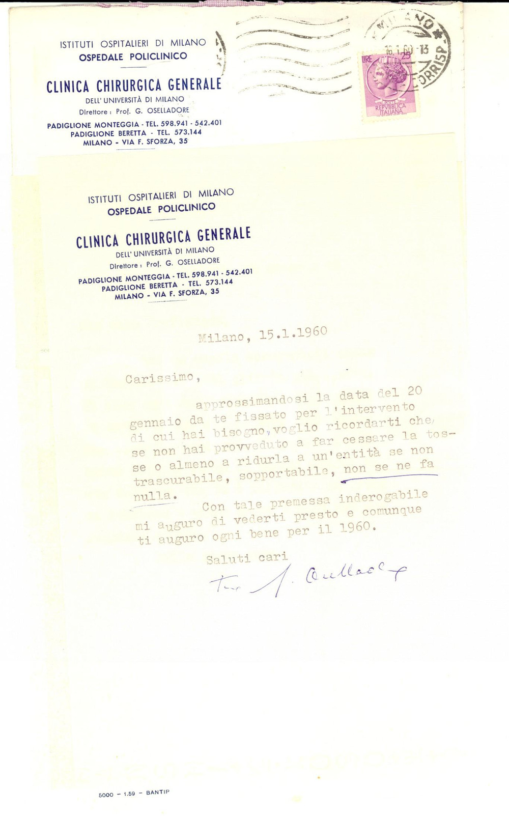 1960 MILANO Ospedale POLICLINICO Lettera prof. Guido OSELLADORE - Autografo Lettera dattiloscritta con firma autografa, su carta intestata.Busta viaggiata.CONDIZIONI: G (ma piegature d'epoca)PAGINE: 1 + 1 (dattiloscritto del mittente)    originale e autentica 1