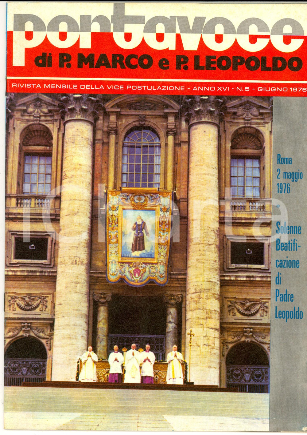Giornale, rivista storica 1976 PORTAVOCE DI P. MARCO E P. LEOPOLDO  Beatificazione padre Leopoldo  nÂ° 5 1