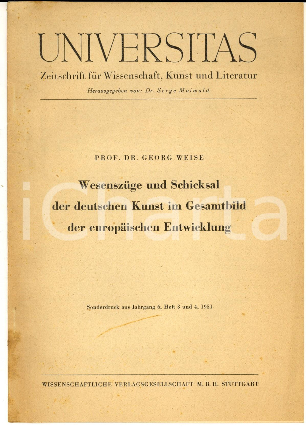 1951 Georg WEISE Wesenszuge und Schicksal der deutschen Kunst im Gesamtbild Estratto da "Universitas". CONDIZIONI: G (ma lievi gualciture marginali)PAGINE: 10     originale e autentica 1