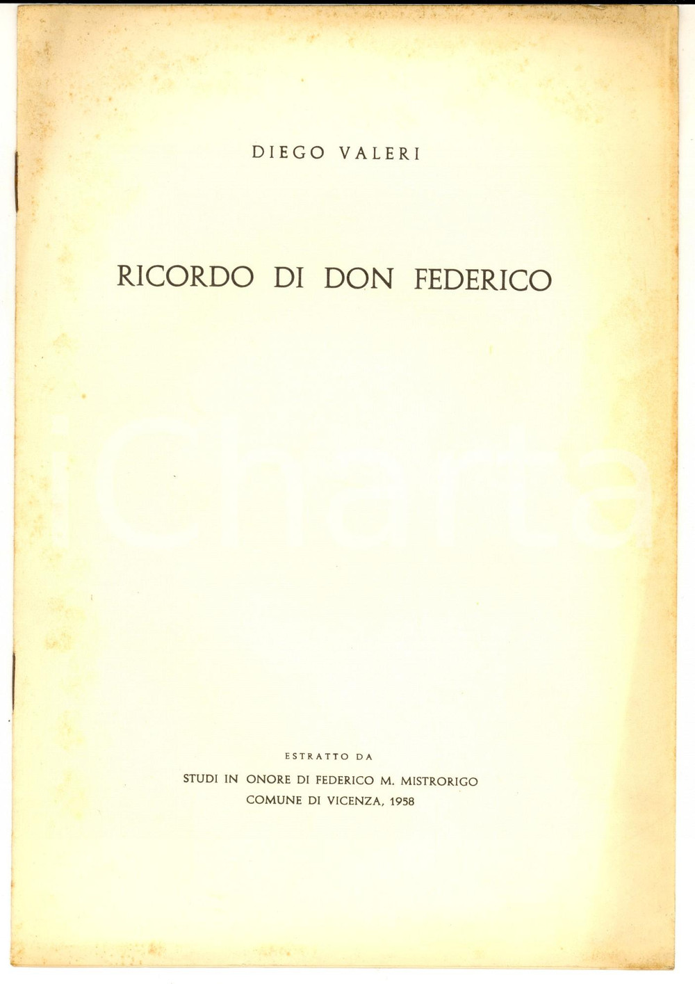 Libro, pubblicazione d epoca 1958 Diego VALERI Ricordo di don Federico Mistrorigo  VICENZA 6 pp. 1