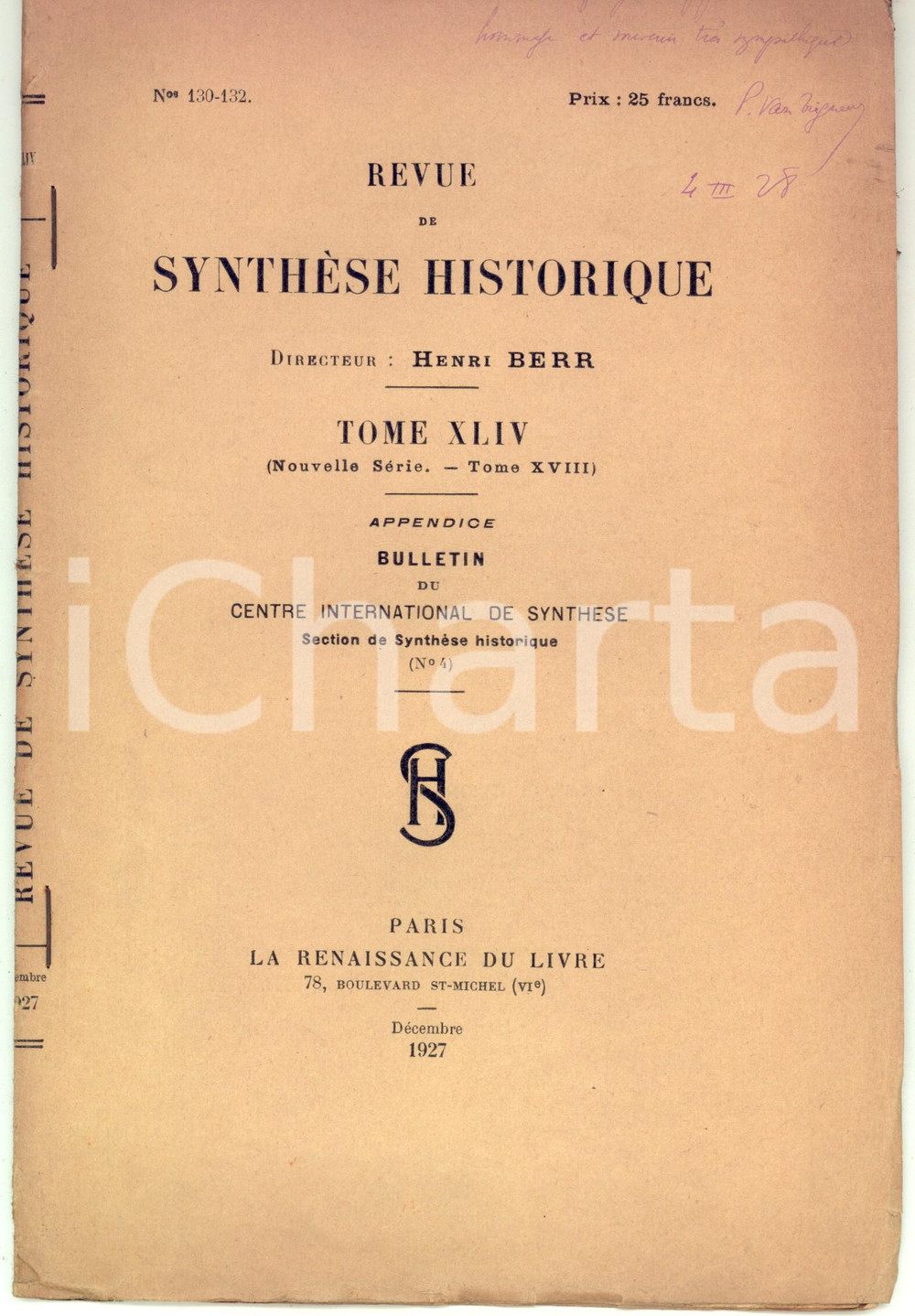 1927 Paul VAN TIEGHEM Principaux ouvrages histoire littÃ©raire gÃ©nÃ©rale AUTOGRAFO Pubblicazione della "Revue de synth&egrave;se historique".Invio autografo.CONDIZIONI: G (ma ingiallimenti e lievi gualciture marginali) PAGINE: 24    originale e autentica 1