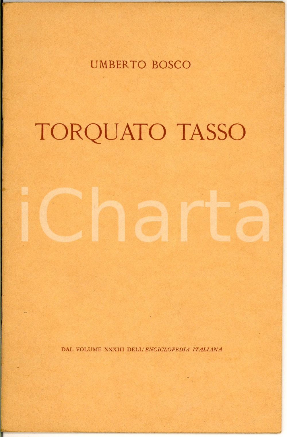 Libro, pubblicazione d epoca 1937 Umberto BOSCO  Torquato Tasso  Enciclopedia Italiana  Invio AUTOGRAFO 1