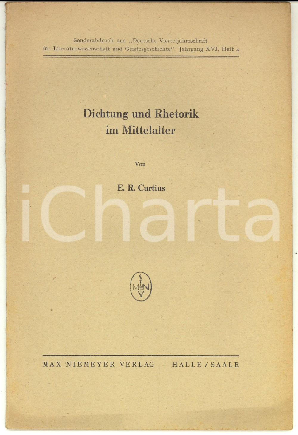 Libro, pubblicazione d epoca 1938 E. R. CURTIUS Dichtung und Rhetorik im Mittelalter  Estratto 40 pp. 1