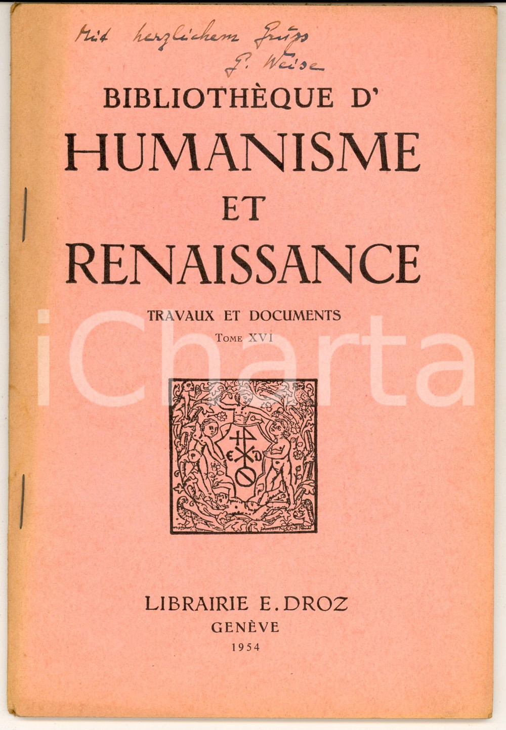 Libro, pubblicazione d epoca 1954 Georg WEISE Humanismus und Prinzip der klassischen Geisteshaltung AUTOGRAFO 1