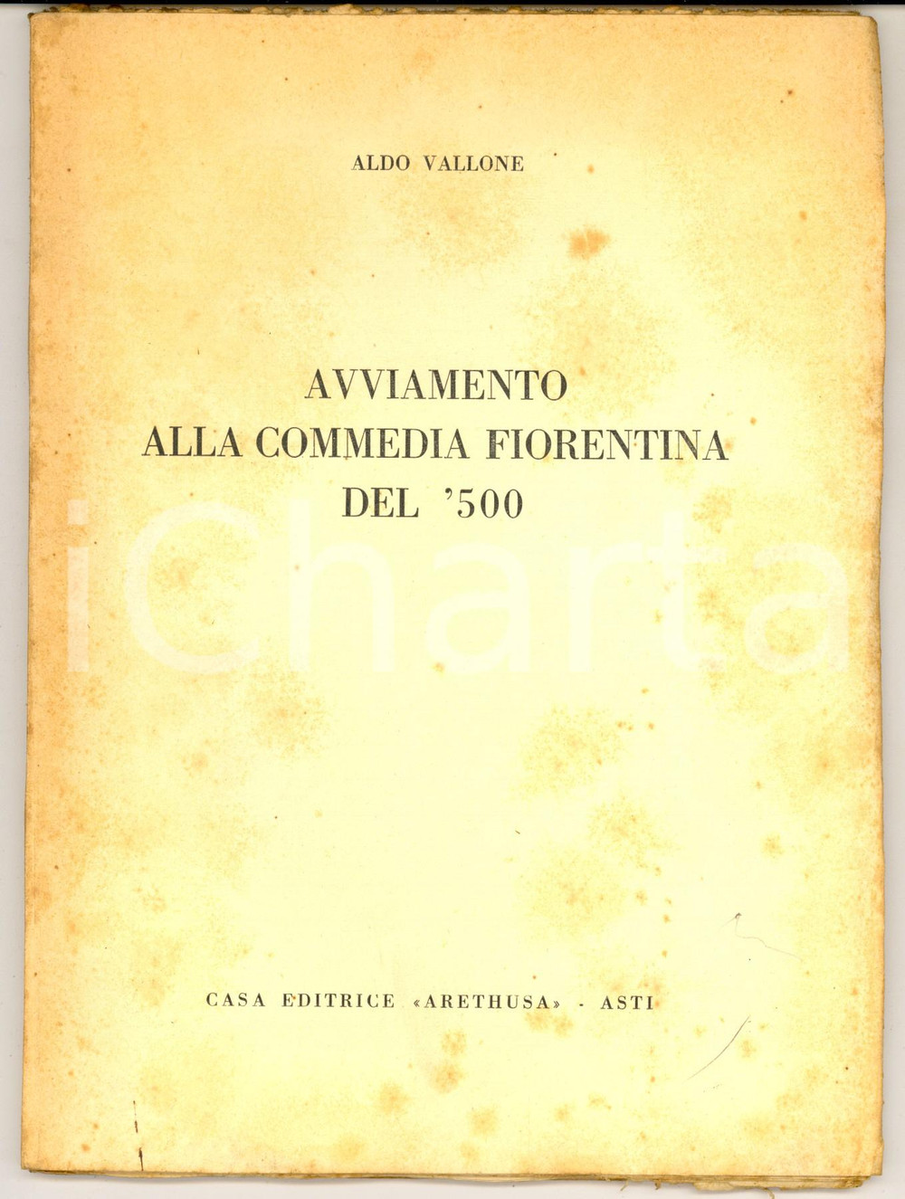Libro, pubblicazione d epoca 1951 Aldo VALLONE Avviamento alla commedia fiorentina del  500  64 pp. 1