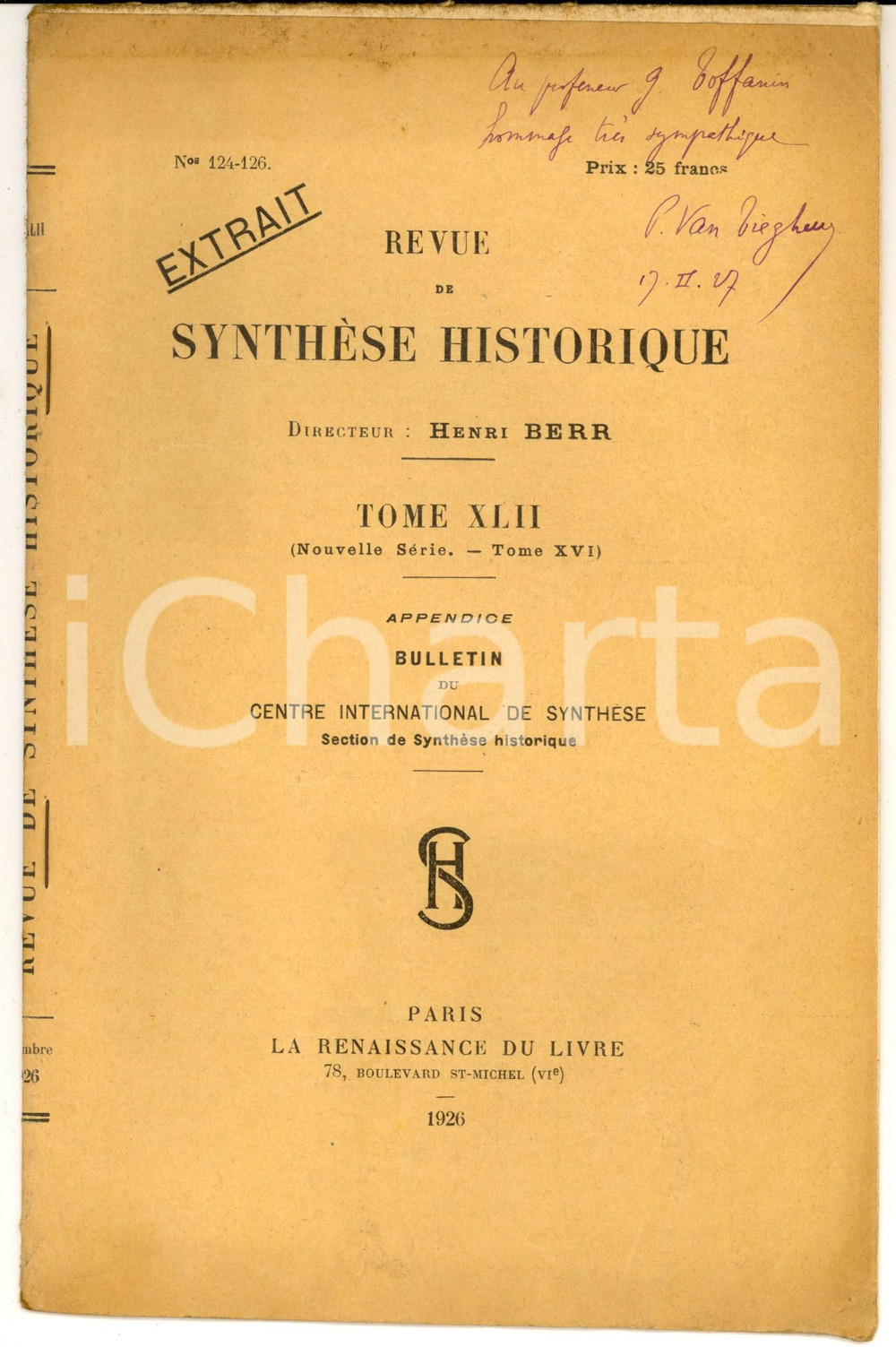 Libro, pubblicazione d epoca 1926 Paul VAN TIEGHEM Histoire gÃ©nÃ©rale et comparÃ©e compte rendu AUTOGRAFO 1