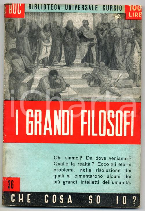 Libro, pubblicazione d epoca 1950 Antonella PERUGINI I grandi filosofi BUC Biblioteca Universale Curcio n.36 1