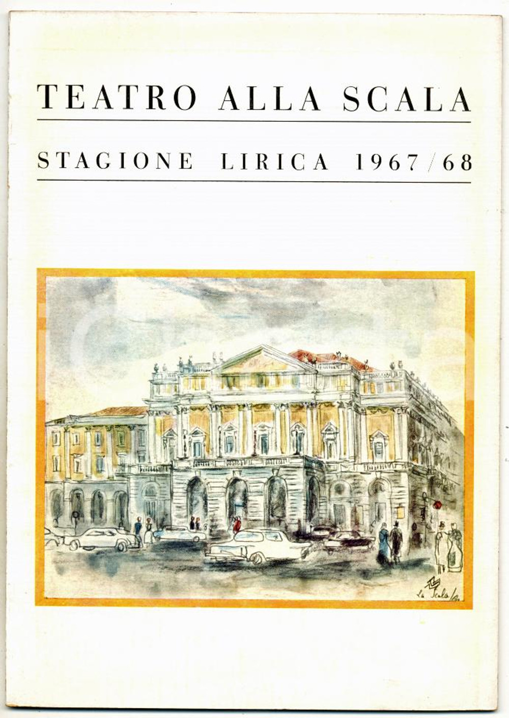 Materiale pubblicitario d’epoca 1968 MILANO TEATRO ALLA SCALA Programma sala IDOMENEO  Wolfgang SAWALLISCH 1