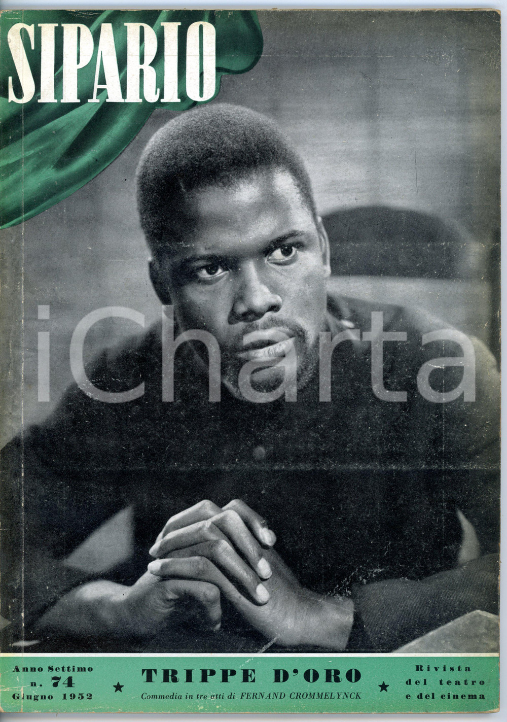 Giornale, rivista storica 1952 SIPARIO Fernand CROMMELYNCK Trippe d oro / Commedia Rivista anno VII N° 74 1