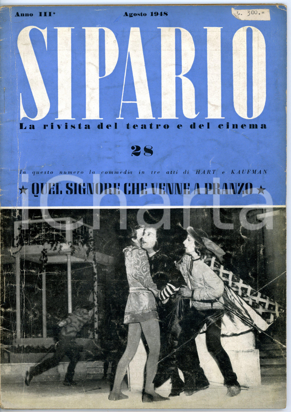 1948 SIPARIO G. KAUFMAN M. HART Quel signore che venne a pranzo - Anno III NÂ° 28 Rivista d'epoca con illustrazioni b/n. CONDIZIONI: POOR (buone condizioni interne, ma piegature, macchie e strappi in copertina)FORMATO: 20x29 cmPAGINE: 56    originale e autentica 1