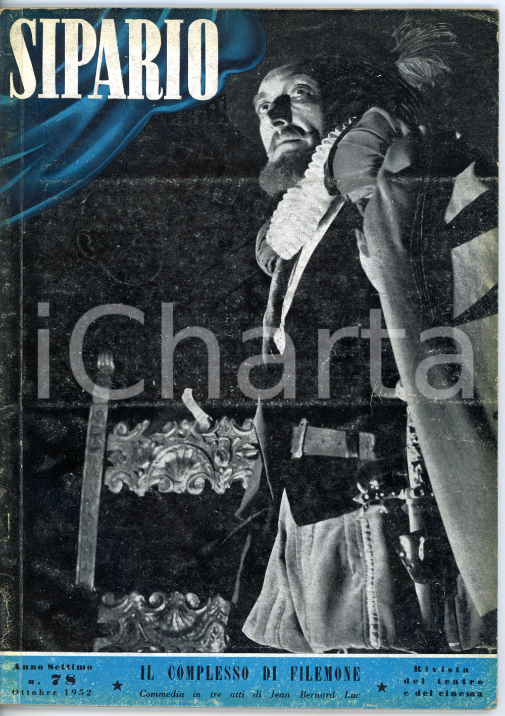 1952 SIPARIO Jean Bernard LUC il complesso di Filemone *Rivista anno VII NÂ° 78 Rivista d'epoca con numerose illustrazioni b/n. CONDIZIONI: POOR (buone condizioni interne, ma mancanza al dorso; abrasioni e macchie in copertina)FORMATO: 20x28 cmPAGINE: 52     originale e autentica 1