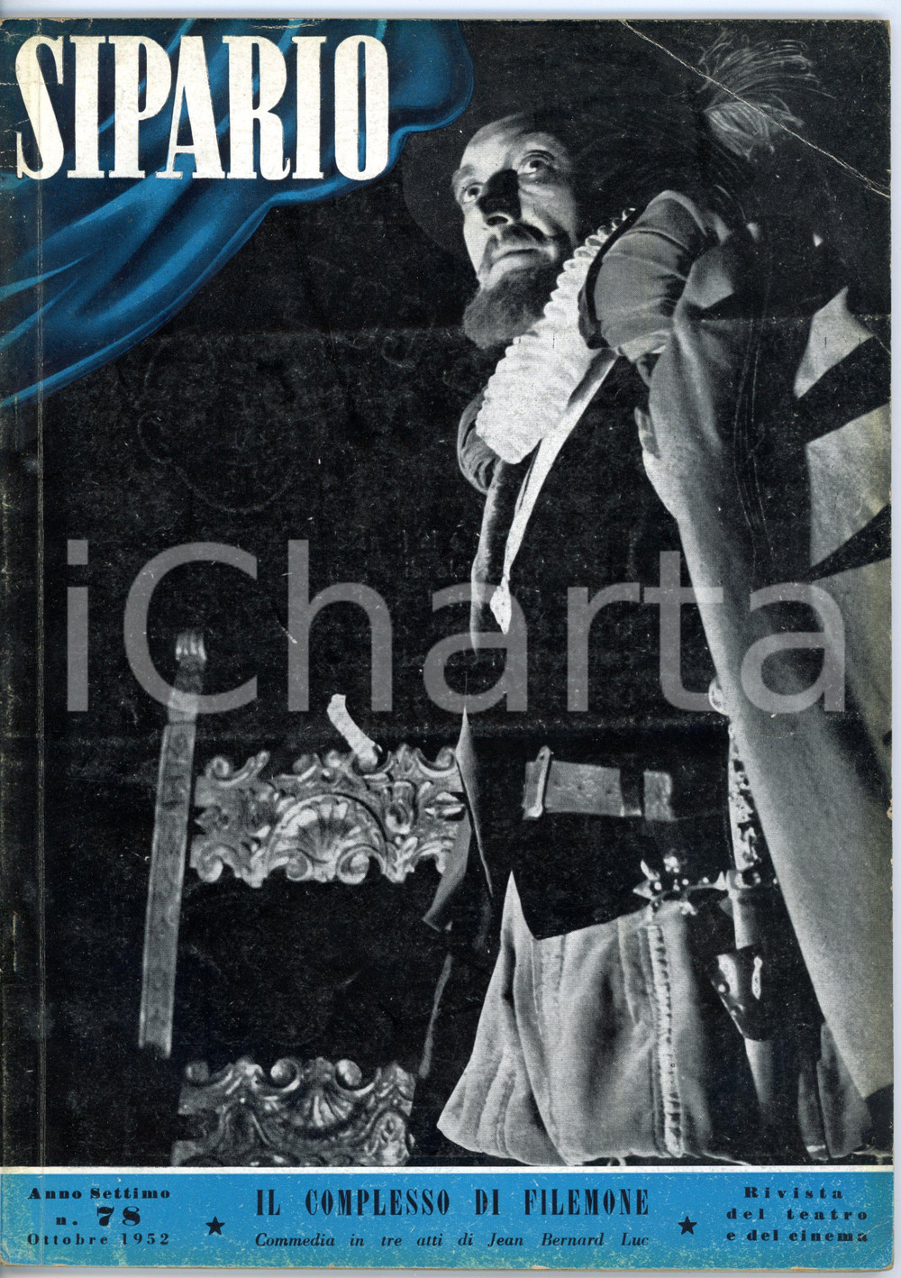 Giornale, rivista storica 1952 SIPARIO Jean Bernard LUC il complesso di Filemone  Rivista anno VII NÂ° 78 1