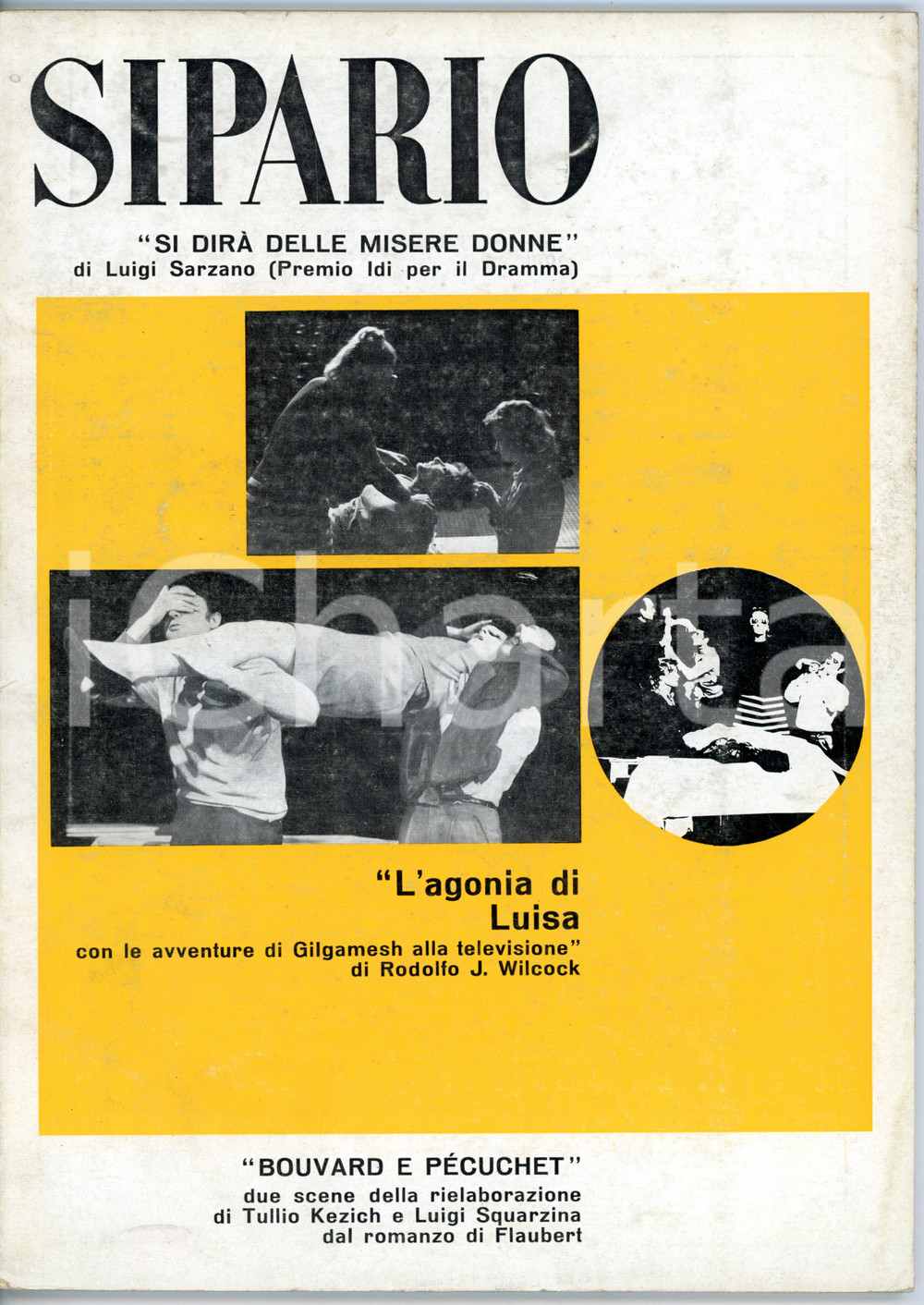 Giornale, rivista storica 1967 SIPARIO Luigi SARZANO Si dirà delle misere donne  Rivista anno XXII n° 253 1
