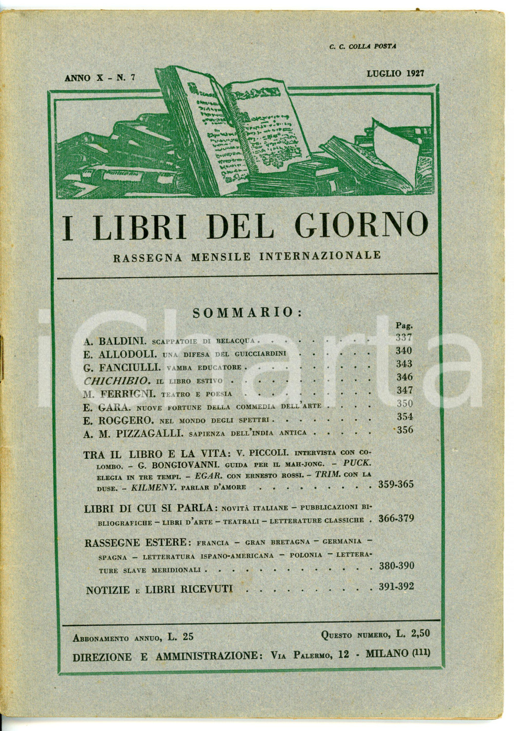1927 I LIBRI DEL GIORNO Ernesto ROGGERO Nel mondo degli spettri - Anno X nÂ° 7 Rivista d'epoca - Anno X n&deg; 7.DIMENSIONI: 17x24 cmPAGINE: 56CONDIZIONI: G    originale e autentica 1