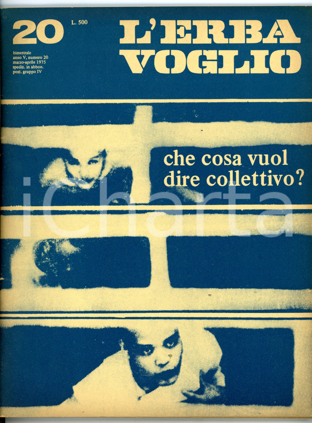 Giornale, rivista storica 1975 L ERBA VOGLIO Sergio BENVENUTO Rumore e tremore  Rivista Anno V nÂ° 20 1