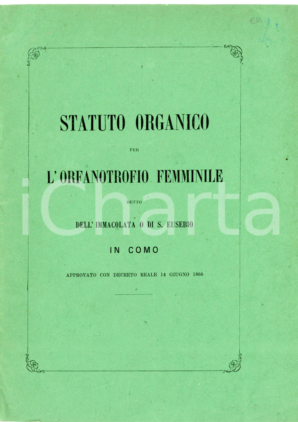 Libro, pubblicazione d epoca 1883 COMO Orfanotrofio dell Immacolata  Statuto organico Tip. Carlo FRANCHI 1