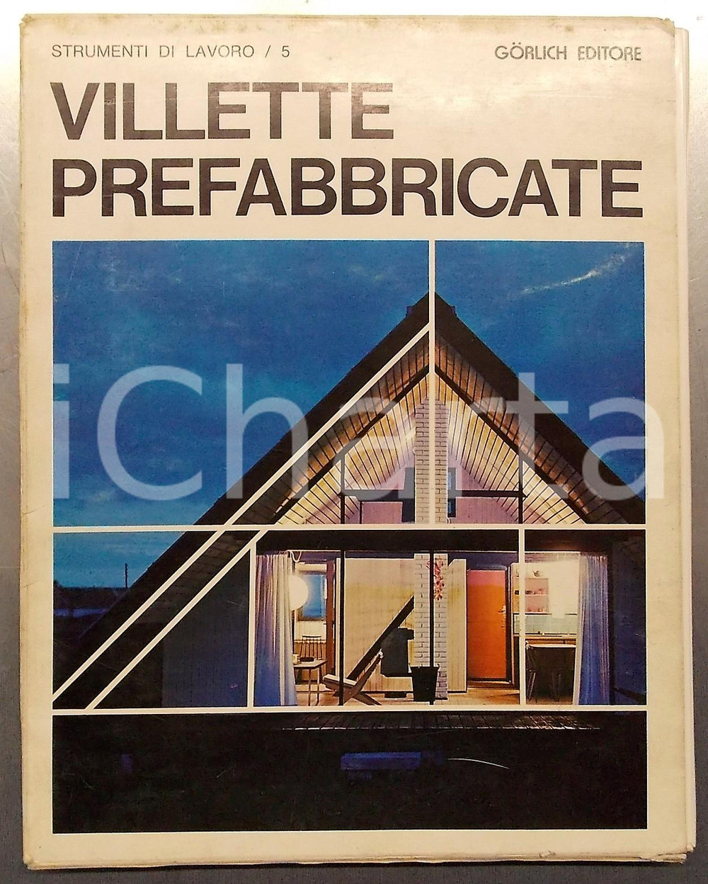 Libro, pubblicazione d epoca 1971 Franco MAGNANI Villette prefabbricate  Strumenti di lavoro 5  Ed. GORLICH 1