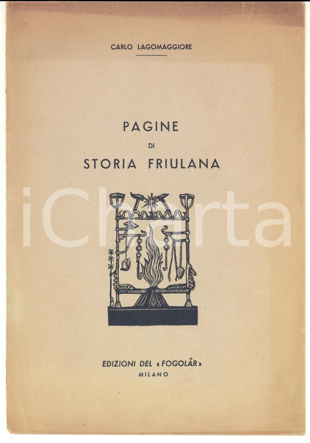 Libro, pubblicazione d epoca 1950 Carlo LAGOMAGGIORE Pagine di storia friulana  Invio AUTOGRAFO 14 pp. 1