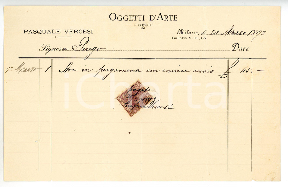 Documento originale, autentico 1893 MILANO Galleria Vittorio Emanuele  Pasquale VERCESI Oggetti d arte FATTURA 1