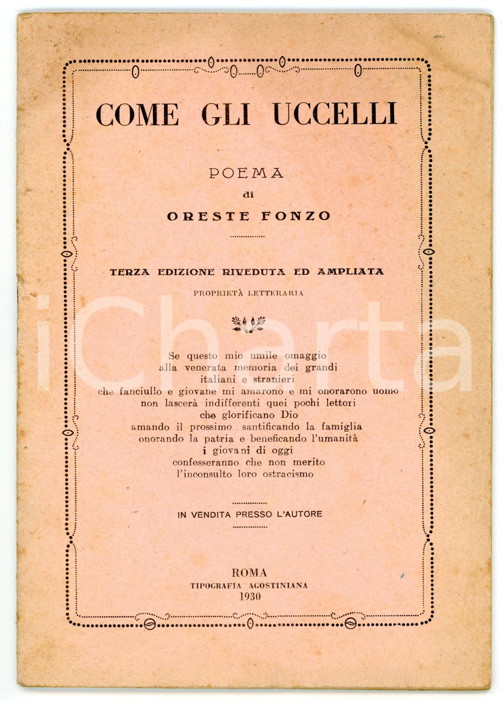 Libro, pubblicazione d epoca 1930 Oreste FONZO Come gli uccelli / Poema  Tip. AGOSTINIANA  47 pp. 1