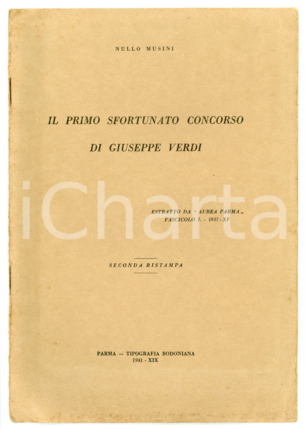 Libro, pubblicazione d epoca 1941 Nullo MUSINI Il primo sfortunato concorso di Giuseppe Verdi  Estratto 1
