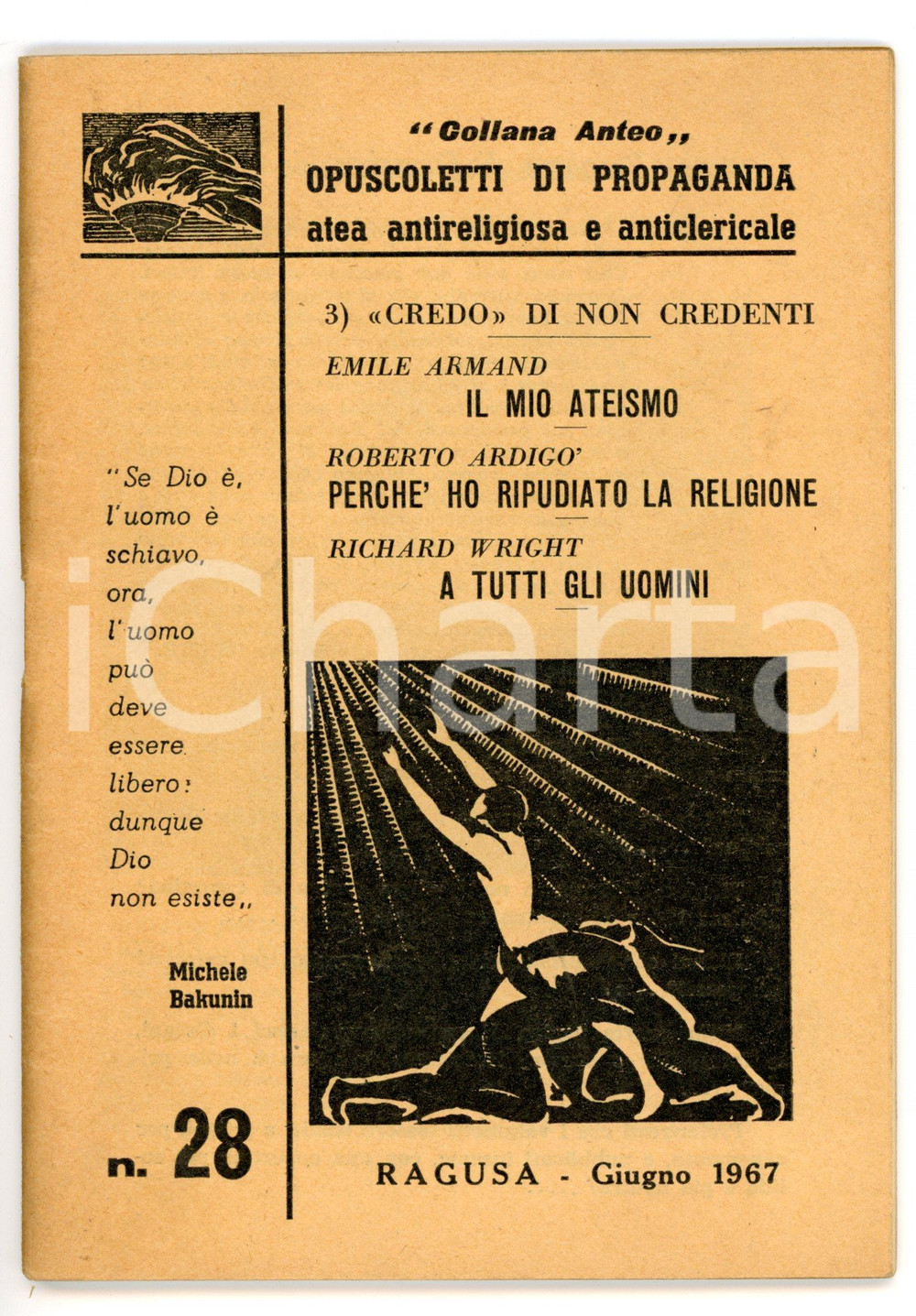 1967 Roberto ARDIGÃ’ PerchÃ© ho ripudiato la religione - ANTEO PROPAGANDA ATEA Opuscolo d'epoca, edito nella collana Anteo di propaganda atea, antireligiosa e anticlericale.EDITORE: La Fiaccola - RagusaCONDIZIONI: GFORMATO: 12x17 cmPAGINE: 32 + XXXII      originale e autentica 1