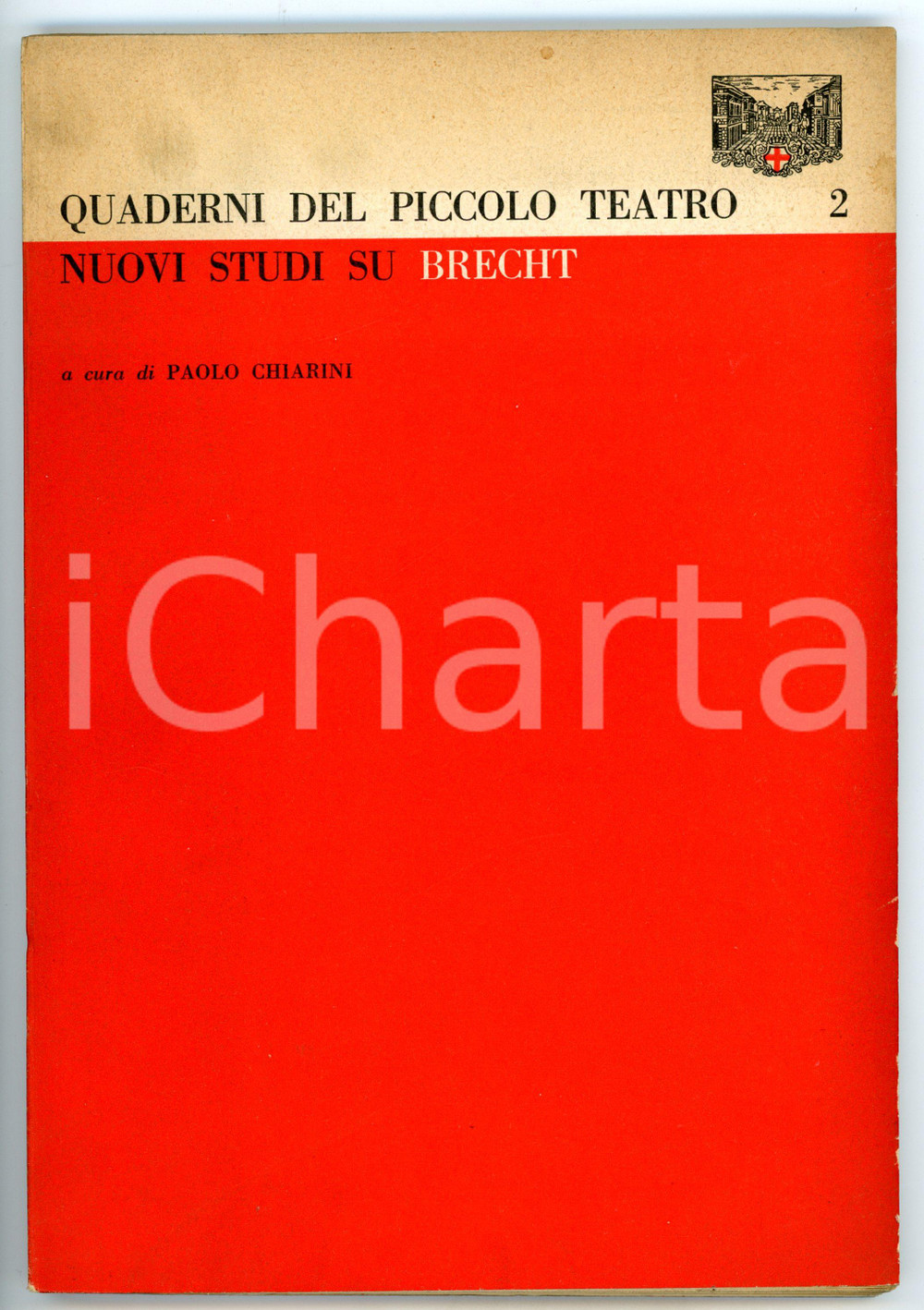 Giornale, rivista storica 1961 Paolo CHIARINI Brecht e la musica / Quaderni del Piccolo Teatro nÂ° 2 1