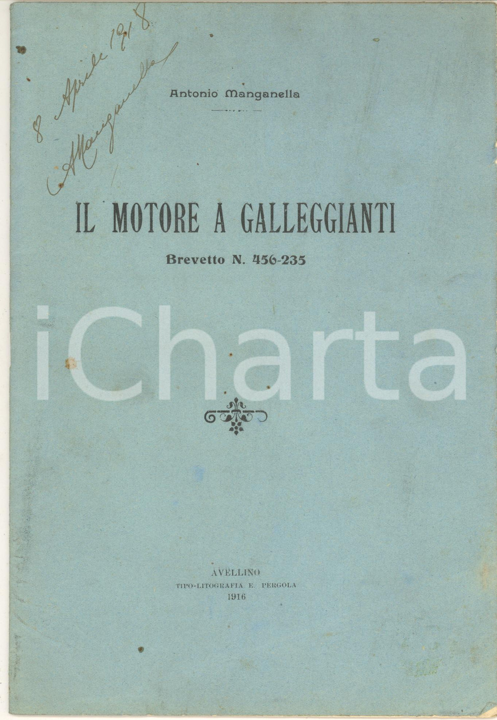 Libro, pubblicazione d epoca 1916 Antonio MANGANELLA Il motore a galleggianti  Invio AUTOGRAFO 12 pp. 1