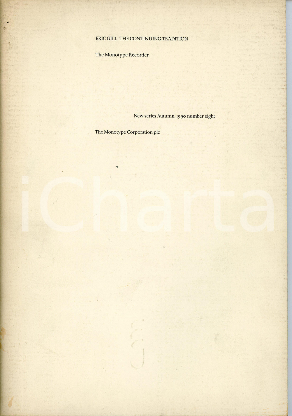 Libro, pubblicazione d epoca 1990 AA. VV. Eric Gill: The continuing tradition / The Monotype Recorder  NÂ° 8 1
