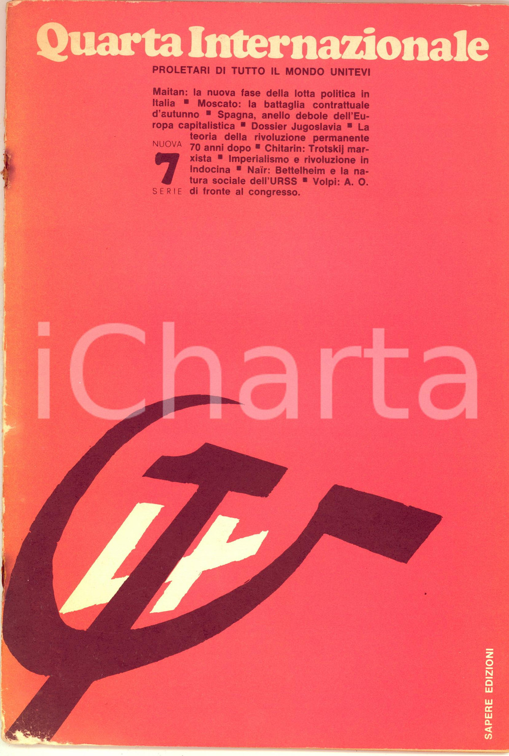 1972 QUARTA INTERNAZIONALE Lotta politica in Italia - Dossier Jugoslavia RIVISTA