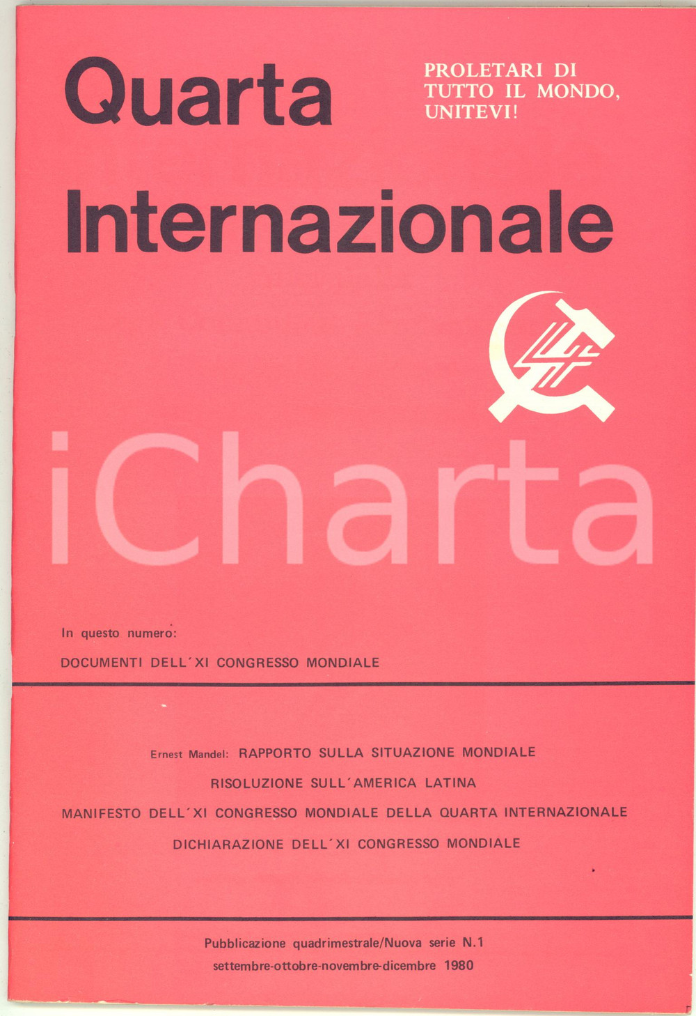 Giornale, rivista storica 1980 QUARTA INTERNAZIONALE Documenti dell XI Congresso Mondiale  Rivista 1