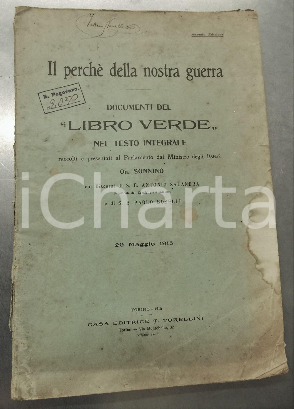 Libro, pubblicazione d epoca 1915 Sidney SONNINO Il perchÃ© della nostra guerra  Documenti del Libro verde 1