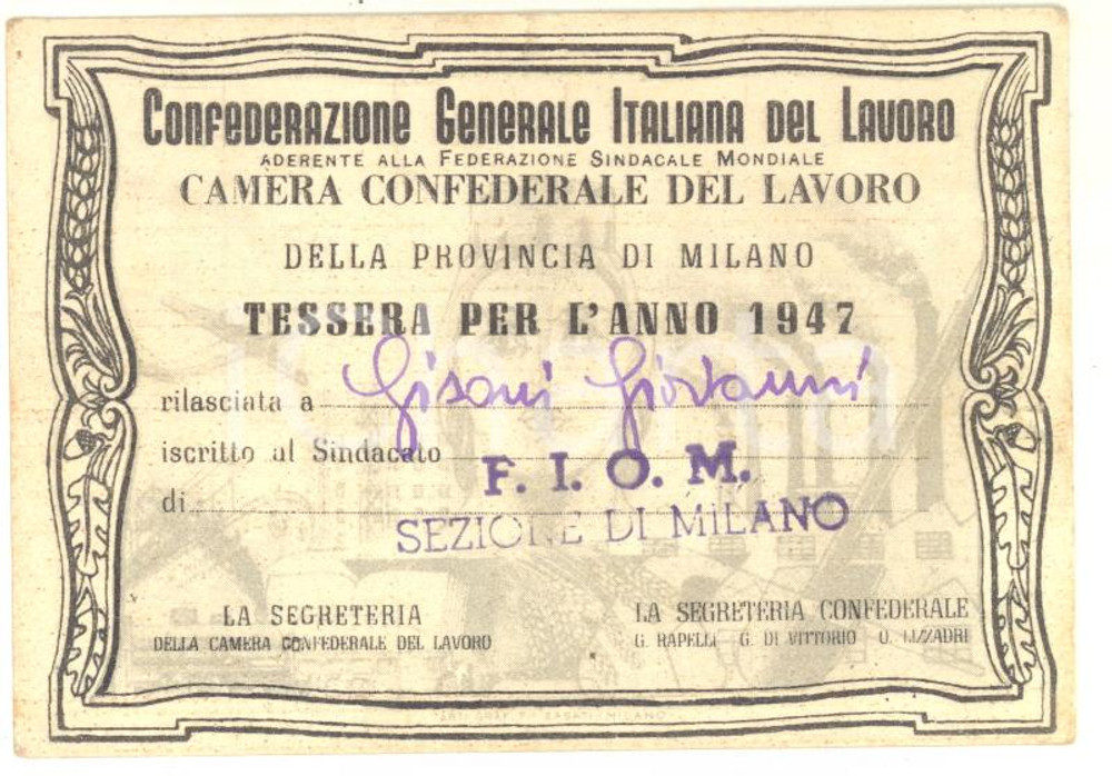 1947 CGIL MILANO  - Sindacato FIOM - Tessera di riconoscimento Tessera d'epoca, con bollino di versamento contributi al verso.CONDIZIONI: G    originale e autentica 1