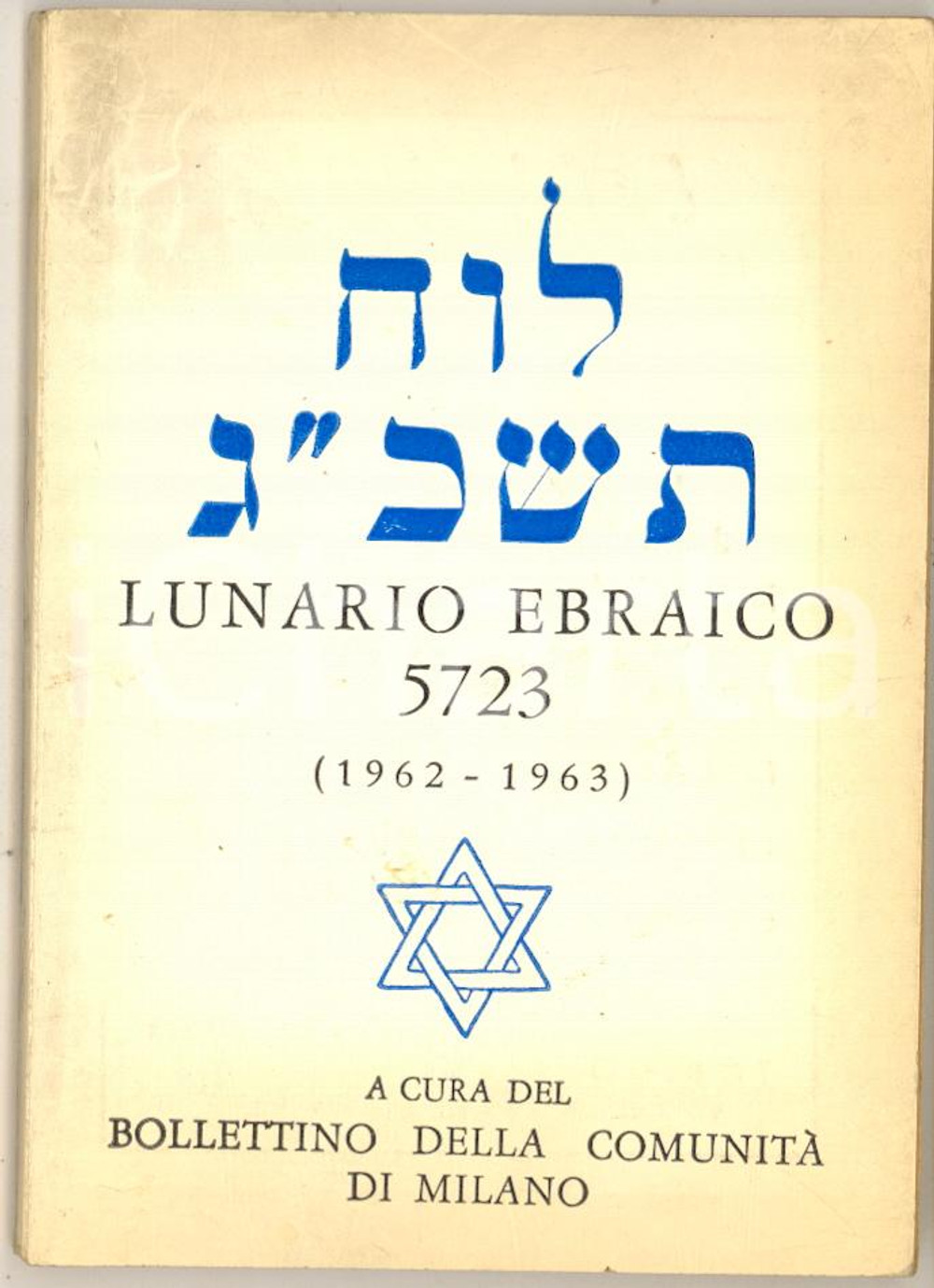 Oggetto da collezione cartaceo 196263 COMUNITÀ DI MILANO Lunario ebraico anno 5723 95 pp. 1