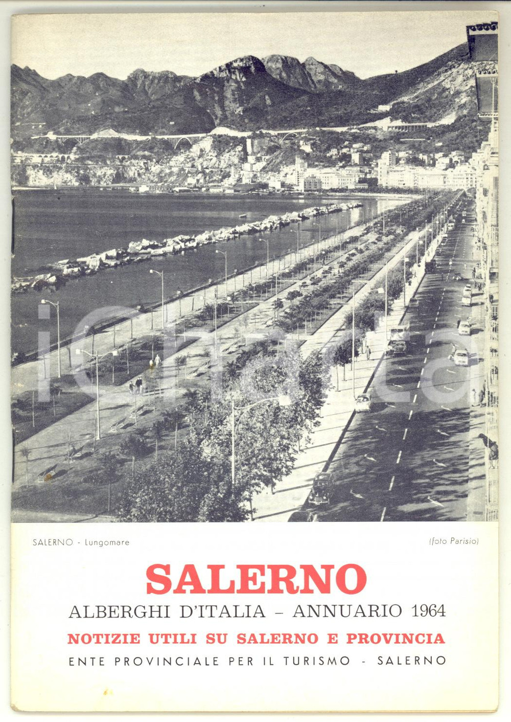 Materiale pubblicitario d’epoca 1964 TURISMO Alberghi d Italia  SALERNO e provincia  Annuario 47 pp. 1