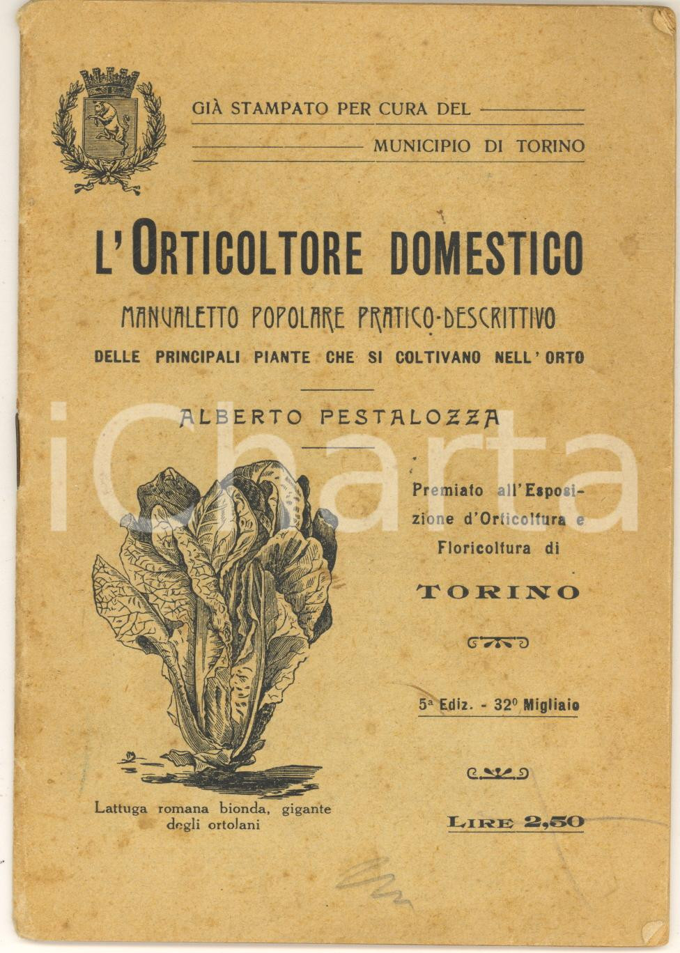 Libro, pubblicazione d epoca 1910 ca TORINO Alberto PESTALOZZA L orticoltore domestico  Manuale ILLUSTRATO 1