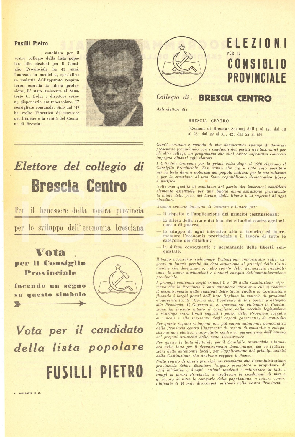 1951 BRESCIA ELEZIONI AMMINISTRATIVE - Propaganda PCI - Vota Pietro FUSILLI Volantino di propaganda politica, su 2 facciate.CONDIZIONI: FAIR (piegatura centrale d'epoca)FORMATO: 21x29 cm    originale e autentica 1