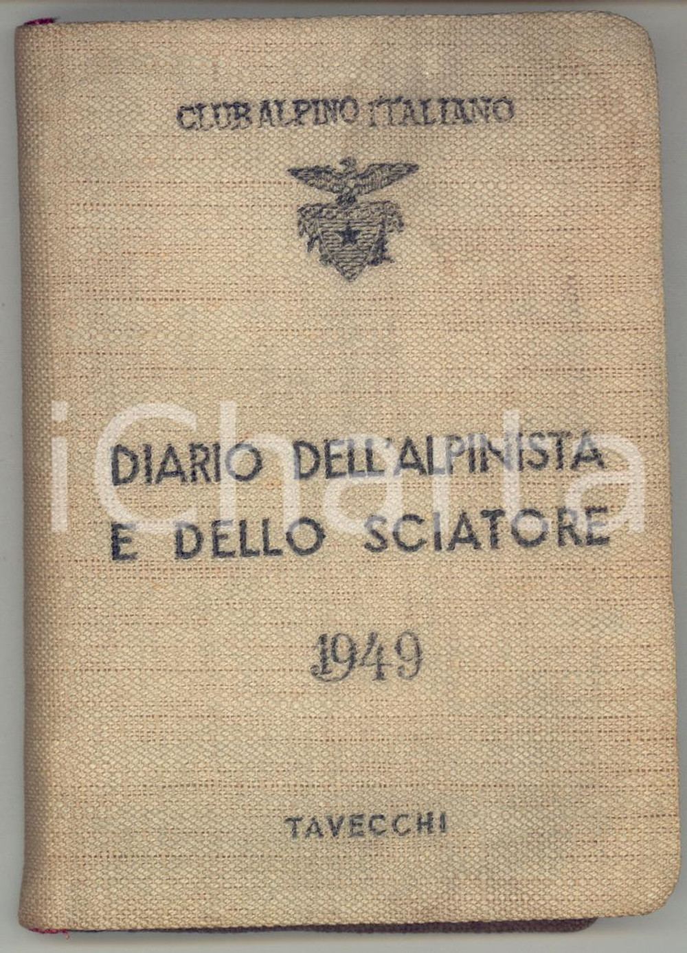 Libro, pubblicazione d epoca 1949 CAI Umberto TAVECCHI Diario dell alpinista e dello sciatore 130 pp. 1