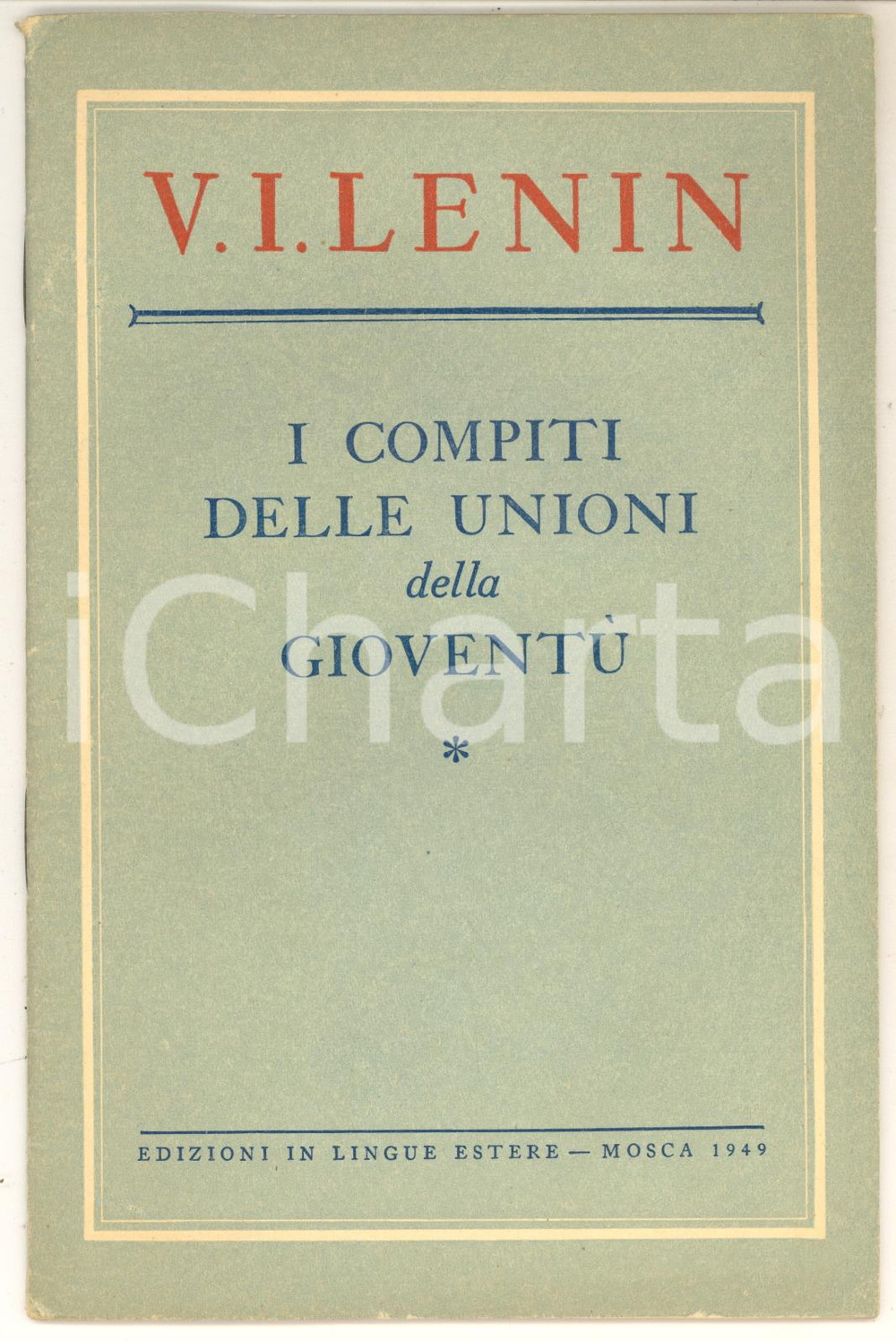 Libro, pubblicazione d epoca 1949 V. I. LENIN I compiti delle unioni della gioventÃ¹ Ed. in Lingue Estere 1