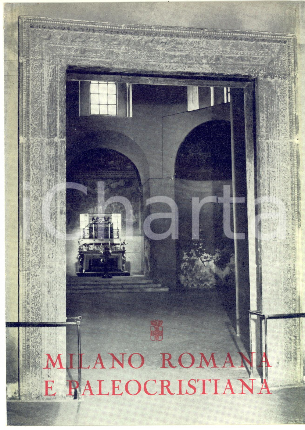 Materiale pubblicitario d’epoca 1962 COMUNE DI MILANO  Milano romana e paleocristiana  Pubblicazione 8 pp 1