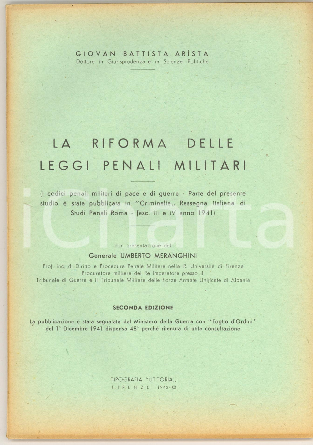 Libro, pubblicazione d epoca 1942 Giovan Battista ARISTA La riforma delle leggi penali militari  2 edizione 1