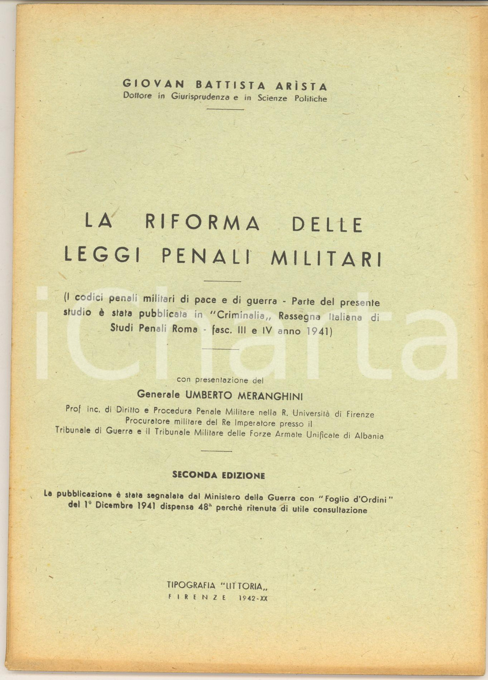 1942 Giovan Battista ARISTA La riforma delle leggi penali militari - II edizione