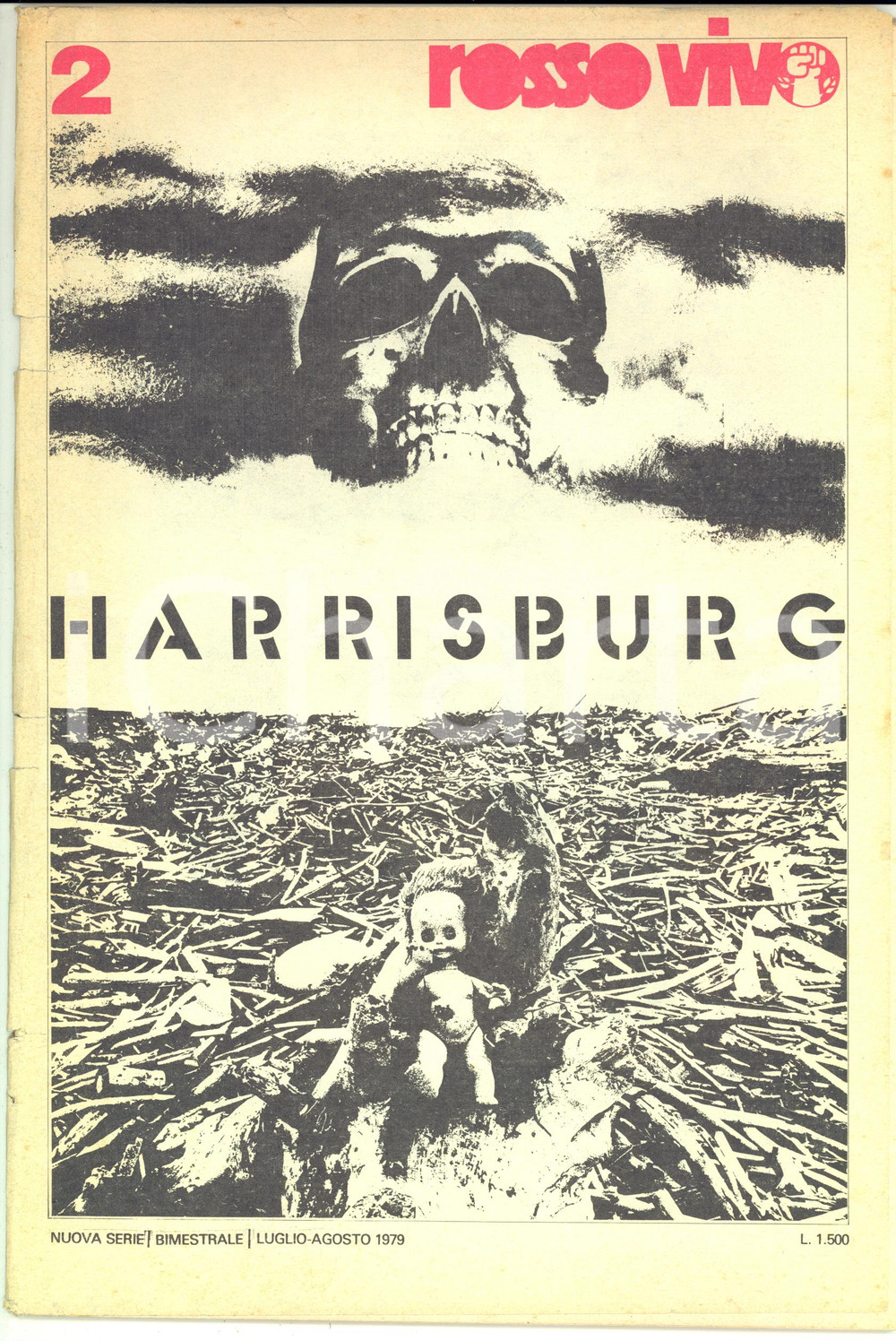 Giornale, rivista storica 1979 ROSSO VIVO Incidente Three Mile Island  ACNA di Cengio 50 anni di omicidi 1