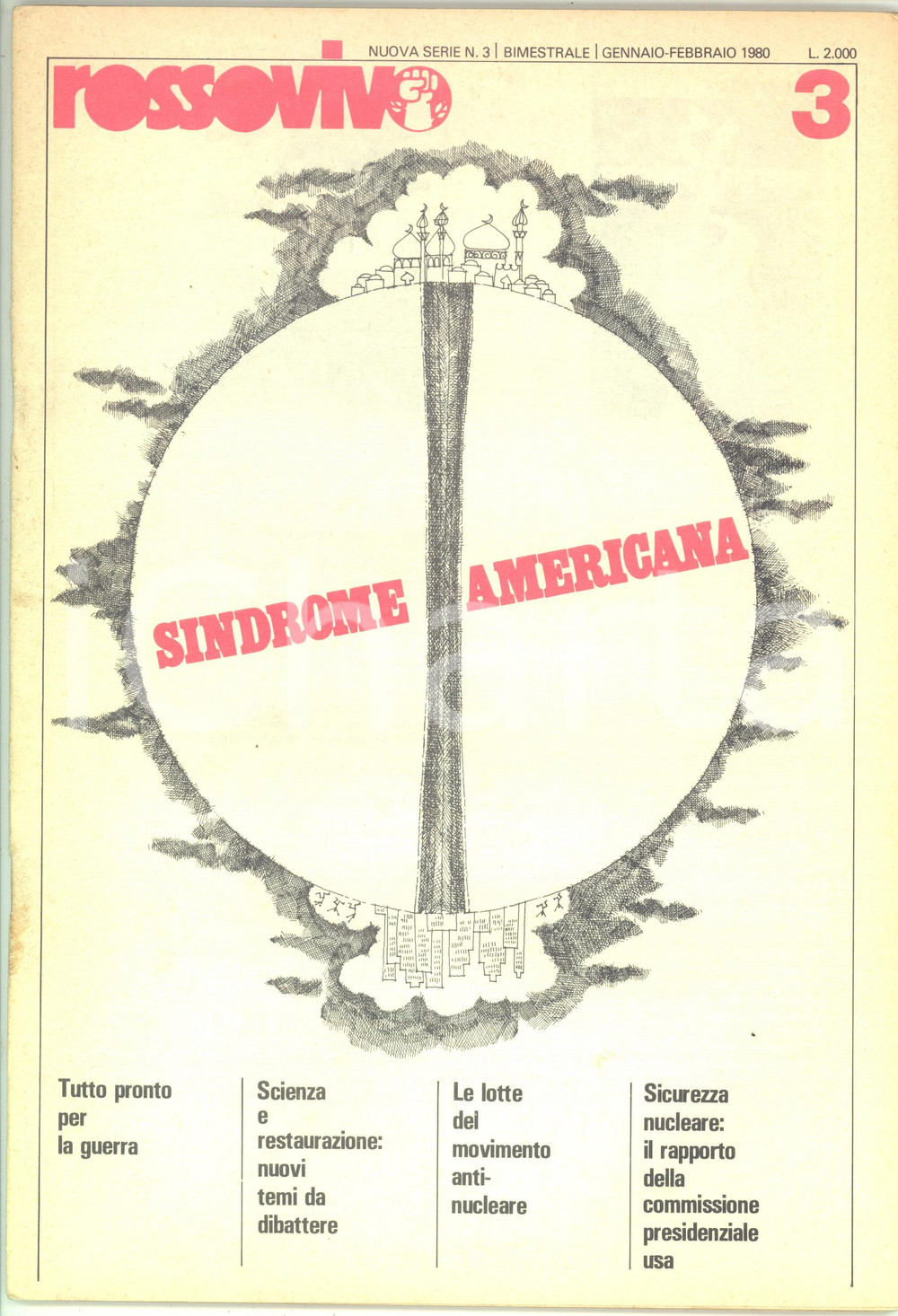Giornale, rivista storica 1980 ROSSO VIVO EreditÃ  di Three Mile Island  Il rapporto Kemeny  Rivista 1