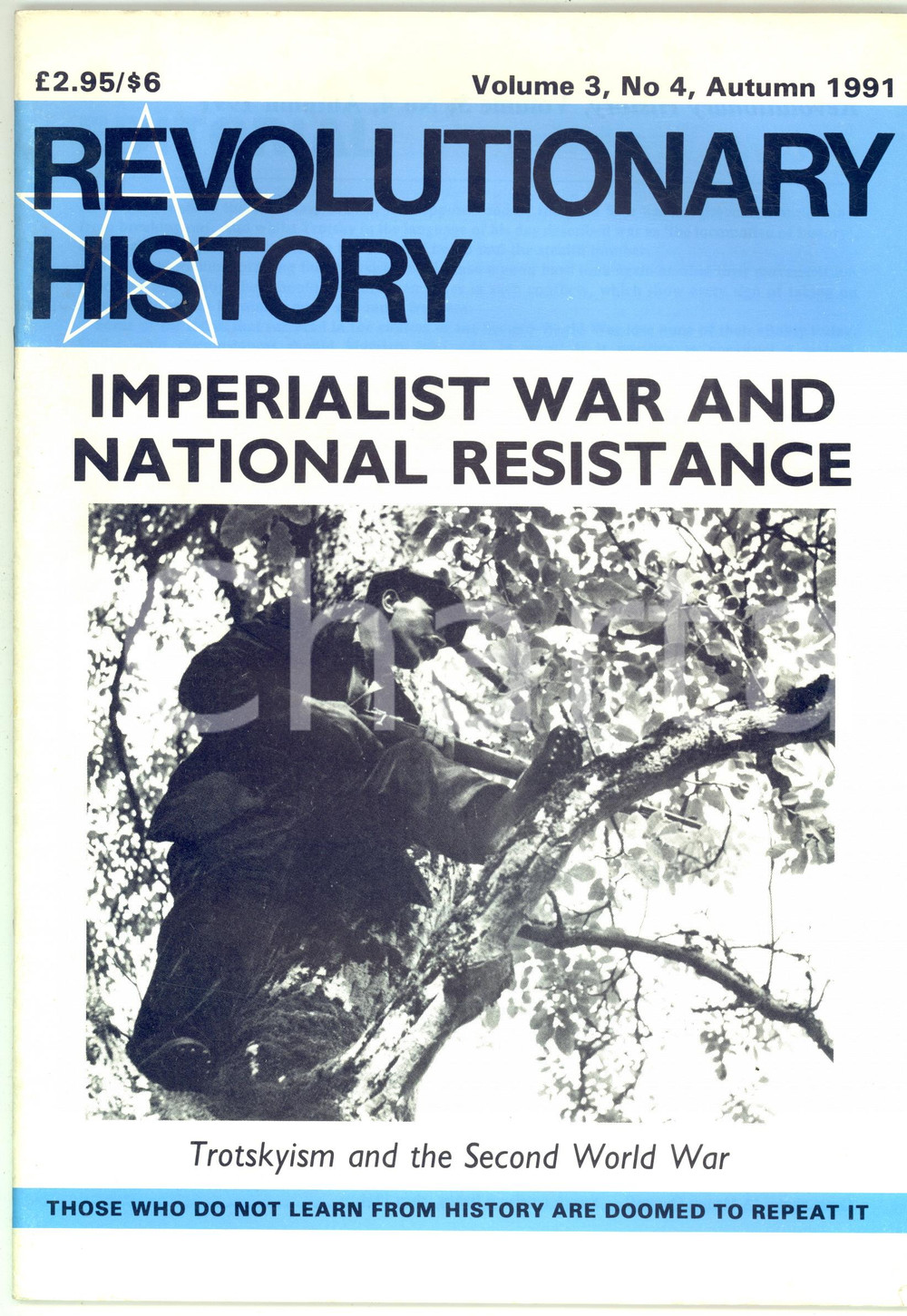 Giornale, rivista storica 1991 REVOLUTIONARY HISTORY Imperialist war and national resistance nÂ° 4 1