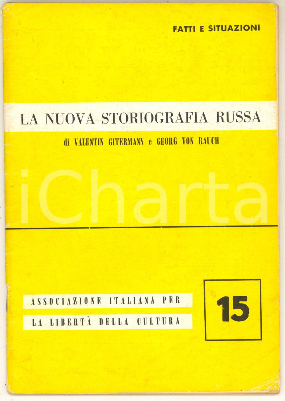 Libro, pubblicazione d epoca 1953 Valentin GITERMANN  Georg VON RAUCH La nuova storiografia russa 38 pp. 1
