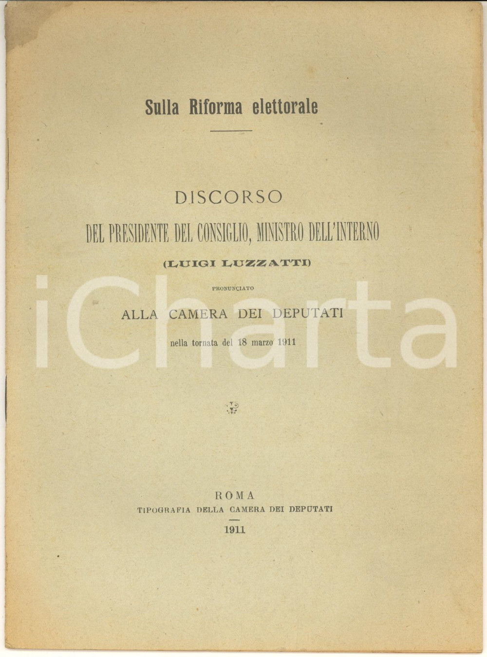 Libro, pubblicazione d epoca 1911 Luigi LUZZATTI Sulla riforma elettorale  Discorso alla Camera 19 pp. 1